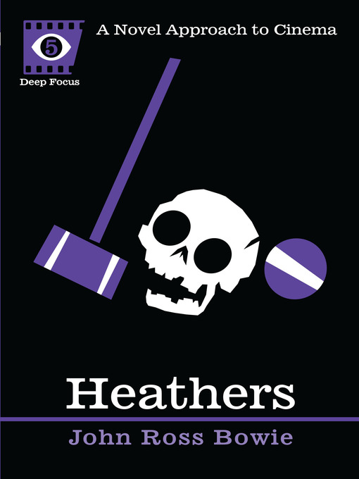 Title details for Heathers by John Ross Bowie - Available